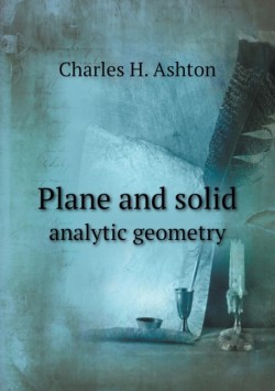 Plane and solid analytic geometry