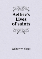 Aelfric's Lives of saints