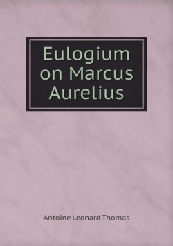 Eulogium on Marcus Aurelius