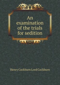 examination of the trials for sedition