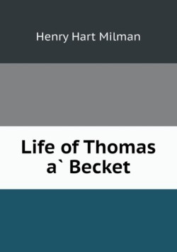 Life of Thomas a&#768; Becket