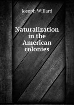 Naturalization in the American colonies