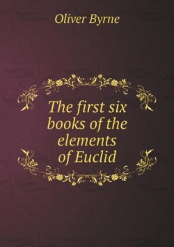 first six books of the elements of Euclid