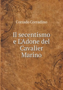 secentismo e L'Adone del Cavalier Marino