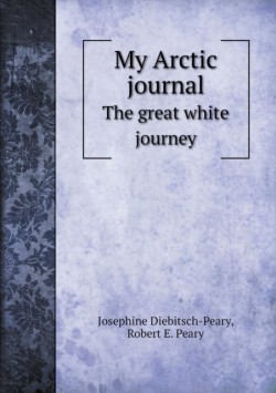 My Arctic journal The great white journey