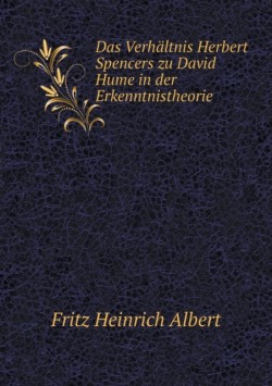 Verhaltnis Herbert Spencers zu David Hume in der Erkenntnistheorie