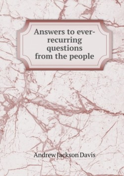 Answers to ever-recurring questions from the people