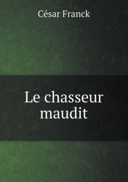 chasseur maudit