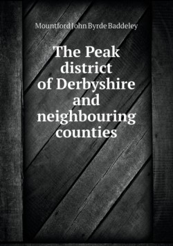 Peak district of Derbyshire and neighbouring counties