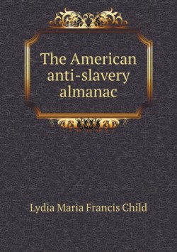 American anti-slavery almanac