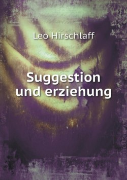 Suggestion und erziehung