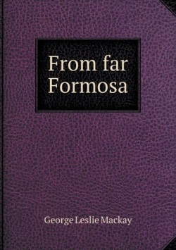 From far Formosa