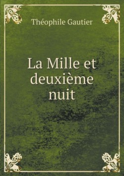 Mille et deuxieme nuit