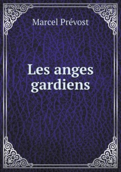 Les anges gardiens