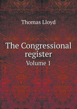 Congressional register Volume 1