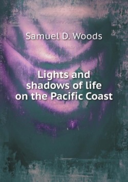 Lights and shadows of life on the Pacific Coast