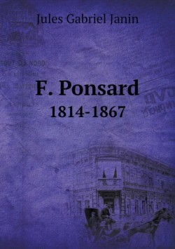 F. Ponsard 1814-1867