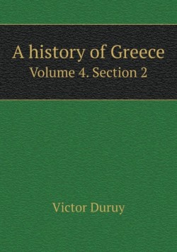 history of Greece Volume 4. Section 2