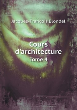 Cours d'architecture Tome 4