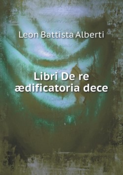 Libri De re aedificatoria dece