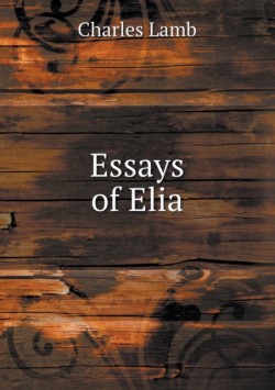 Essays of Elia