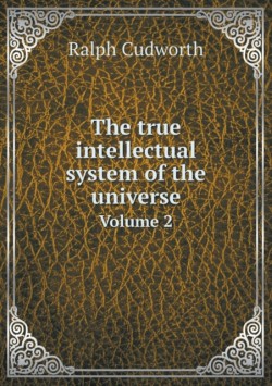 true intellectual system of the universe Volume 2