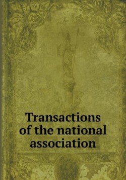 Transactions of the national association