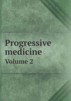 Progressive medicine Volume 2