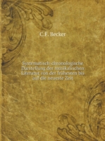 Systematisch-chronologische Darstellung der musikalischen Literatur von der fruhesten bis auf die neueste Zeit