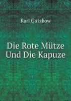 Rote Mutze Und Die Kapuze