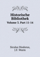 Historische Bibliothek Volume 3. Part 11-14