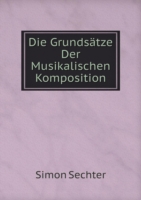 Grundsatze Der Musikalischen Komposition