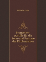 Evangelien-postille fur die Sonn-und Festtage des Kirchenjahres