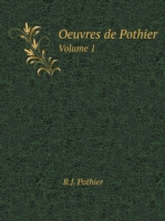 Oeuvres de Pothier Volume 1