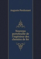 Nouveau portefeuille de l'ingenieur des chemins de fer