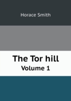 Tor hill Volume 1