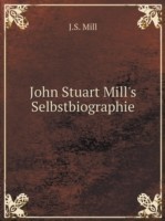 John Stuart Mill's Selbstbiographie