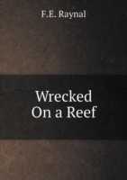 Wrecked On a Reef