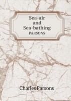 Sea-air and sea-bathing PARSONS