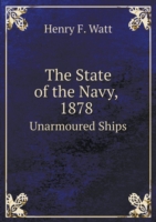 State of the Navy, 1878 Unarmoured Ships