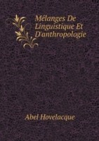 Melanges De Linguistique Et D'anthropologie