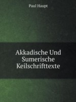 Akkadische Und Sumerische Keilschrifttexte