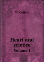 Heart and science Volume 1