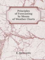 Principles of Forecasting by Means of Weather Charts