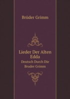 Lieder Der Alten Edda Deutsch Durch Die Bruder Grimm