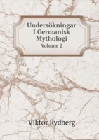 Undersoekningar I Germanisk Mythologi Volume 2