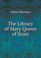 Library of Mary Queen of Scots