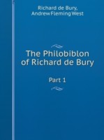 Philobiblon of Richard de Bury Part 1