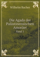 Agada der Palastinensischen Amoraer Band 1