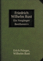 Friedrich Wilhelm Rust Ein Vorganger Beethoven's